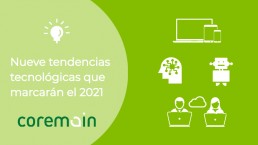 Tendencias tecnológicas 2021